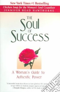 The Soul Of Success libro in lingua di Hawthorne Jennifer Read
