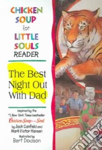Chicken Soup For Little Souls Reader libro in lingua di McCourt Lisa, Dodson Bert (ILT)