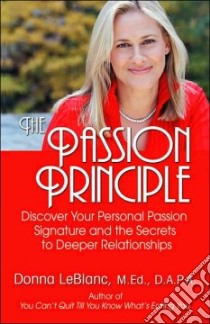 The Passion Principle libro in lingua di Leblanc Donna
