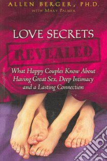 Love Secrets Revealed libro in lingua di Berger Allen, Palmer Mary