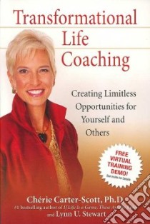 Transformational Life Coaching libro in lingua di Carter-Scott Cherie, Stewart Lynn U.