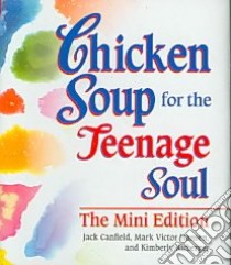 Chicken Soup for the Teenage Soul libro in lingua di Canfield Jack, Hansen Mark Victor