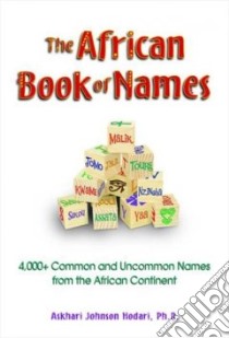 The African Book of Names libro in lingua di Hodari Askhari Ph.d.