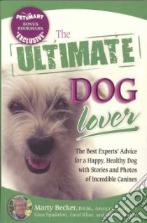 The Ultimate Dog Lover libro in lingua di Becker Marty