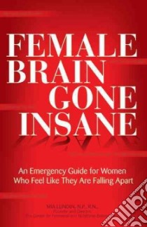 Female Brain Gone Insane libro in lingua di Lundin Mia