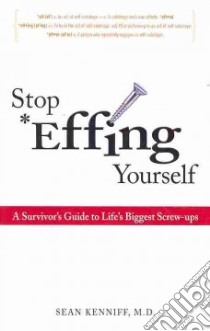 Stop Effing Yourself libro in lingua di Kenniff Sean