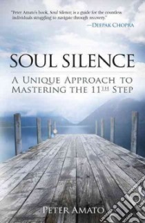 Soul Silence libro in lingua di Amato Peter
