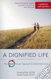 A Dignified Life libro in lingua di Bell Virginia, Troxel David