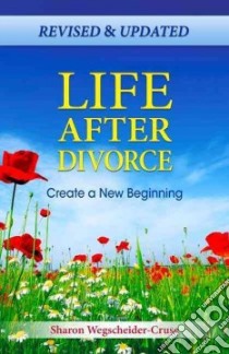 Life After Divorce libro in lingua di Wegscheider-Cruse Sharon