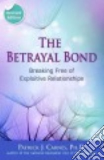 The Betrayal Bond libro in lingua di Carnes Patrick J.