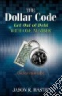 The Dollar Code libro in lingua di Hastie Jason R.
