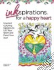 Inkspirations for a Happy Heart libro in lingua di Yi Diane (ILT)