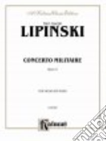 Concerto Militare, Op. 21 libro in lingua di Saint-saëns Camille (DELETE)