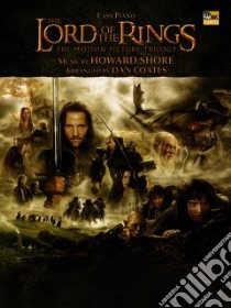 The Lord Of The Rings Easy Piano libro in lingua di Shore Howard (COP), Coates Dan (CON)