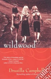 Wildwood libro in lingua di Campbell Drusilla