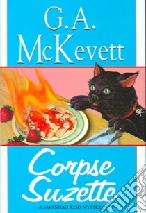 Corpse Suzette libro in lingua di McKevett G. A.