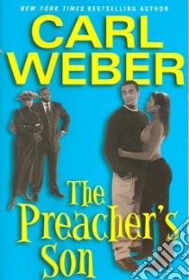 The Preacher's Son libro in lingua di Weber Carl