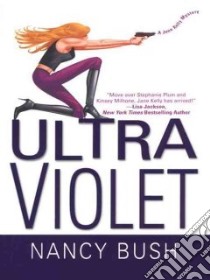 Ultra Violet libro in lingua di Bush Nancy