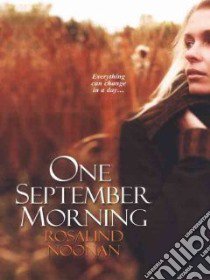 One September Morning libro in lingua di Noonan Rosalind