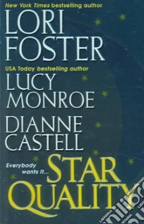 Star Quality libro in lingua di Foster Lori (EDT), Monroe Lucy (EDT), Castell Dianne (EDT)