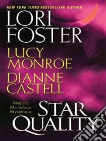 Star Quality libro in lingua di Foster Lori, Monroe Lucy, Castell Dianne