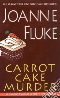 Carrot Cake Murder libro in lingua di Fluke Joanne