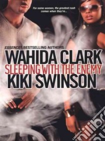 Sleeping with the Enemy libro in lingua di Clark Wahida, Swinson Kiki