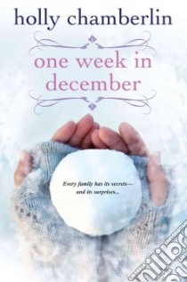 One Week in December libro in lingua di Chamberlin Holly