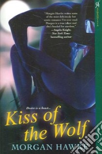 Kiss of the Wolf libro in lingua di Hawke Morgan