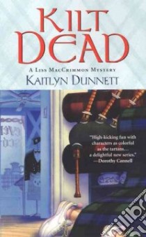 Kilt Dead libro in lingua di Dunnett Kaitlyn