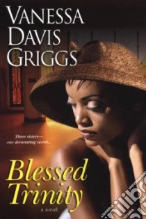Blessed Trinity libro in lingua di Griggs Vanessa Davis