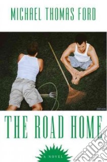 The Road Home libro in lingua di Ford Michael Thomas