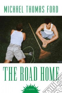 The Road Home libro in lingua di Ford Michael Thomas