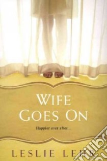 Wife Goes On libro in lingua di Lehr Leslie