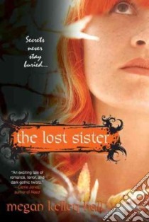 The Lost Sister libro in lingua di Hall Megan Kelley