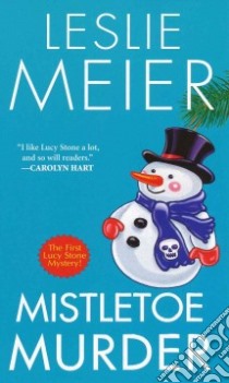 Mistletoe Murder libro in lingua di Meier Leslie