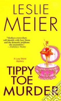 Tippy Toe Murder libro in lingua di Meier Leslie