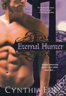 Eternal Hunter libro in lingua di Eden Cynthia