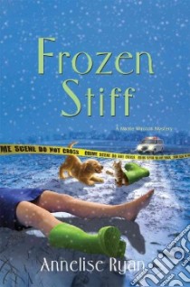 Frozen Stiff libro in lingua di Ryan Annelise