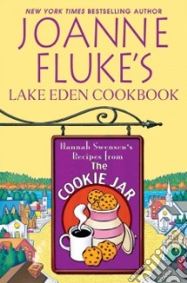 Joanne Fluke's Lake Eden Cookbook libro in lingua di Joanne Fluke