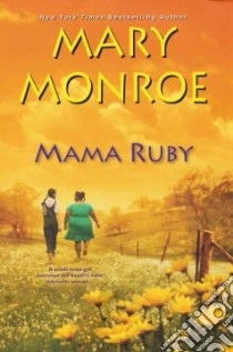 Mama Ruby libro in lingua di Monroe Mary