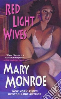 Red Light Wives libro in lingua di Monroe Mary