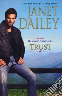 Trust libro in lingua di Dailey Janet