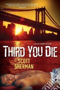Third You Die libro in lingua di Sherman Scott