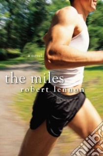 The Miles libro in lingua di Lennon Robert