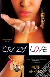 Crazy Love libro in lingua di Abrams Amir