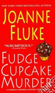 Fudge Cupcake Murder libro in lingua di Fluke Joanne