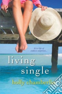 Living Single libro in lingua di Chamberlin Holly