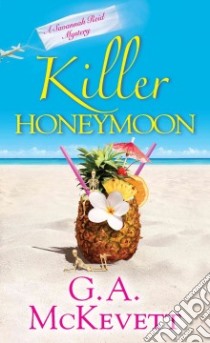 Killer Honeymoon libro in lingua di McKevett G. A.