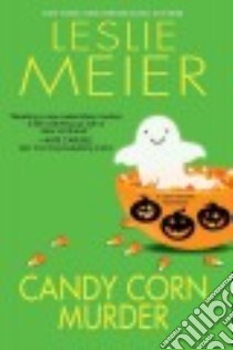 Candy Corn Murder libro in lingua di Meier Leslie